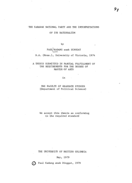 THE SARAWAK NATIONAL PARTY ANDTHE INTERPRETATIONS of ITS NATIONALISM by PAUL|KADANG Anak DINGGAT BA