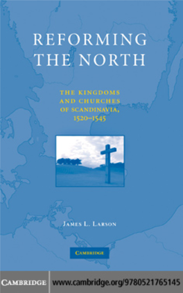 The Kingdoms and Churches of Scandinavia, 1520-1545