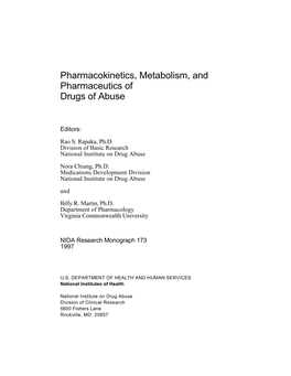 Pharmacokinetics, Metabolism, and Pharmaceutics of Drugs of Abuse