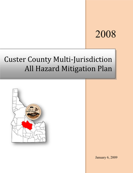 Custer County Multi-Jurisdiction All Hazard Mitigation Plan Final Draft November 7, 2008