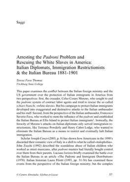 Arresting the Padroni Problem and Rescuing the White Slaves in America: Italian Diplomats, Immigration Restrictionists & the Italian Bureau 1881-1901