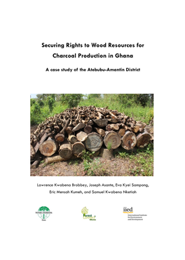 Securing Rights to Wood Resources for Charcoal Production in Ghana