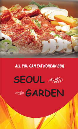 You Can Eat Korean Bbq Seoul Garden All You Can Eat Korean Bbq