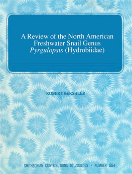 A Review of the North American Freshwater Snail Genus Pyrgulopsis (Hydrobiidae)