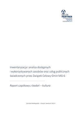 Inwentaryzacja I Analiza Dostępnych I Wykorzystywanych Zasobów Oraz Usług Publicznych Świadczonych Przez Związek Celowy Gmin MG-6