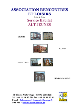 ASSOCIATION RENCONTRES ET LOISIRS      Service Habitat ALT JEUNES