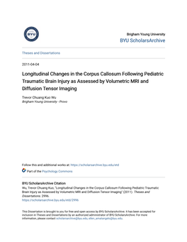 Longitudinal Changes in the Corpus Callosum Following Pediatric Traumatic Brain Injury As Assessed by Volumetric MRI and Diffusion Tensor Imaging