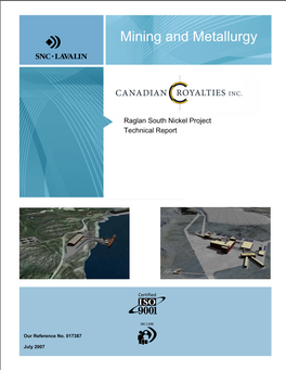 Feasibility Study Report (The “Study”) Prepared for Canadian Royalties Inc