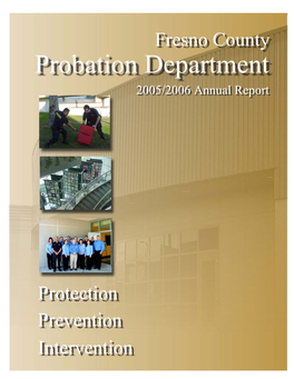 Fresno County Probation Department Annual Report 2005/2006