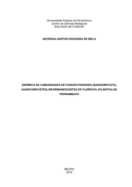 Universidade Federal De Pernambuco Centro De Ciências Biológicas BIOLOGIA DE FUNGOS