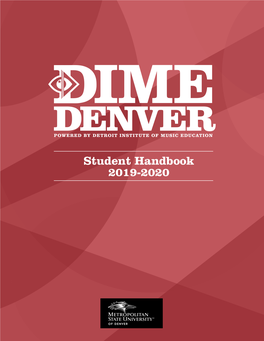 Student Handbook the Weekly DIME Newsletter Every • Student Support Resources STUDENT-LED GROUPS Wednesday