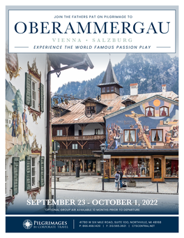 Oberammergau Vienna • Salzburg Experience the World Famous Passion Play