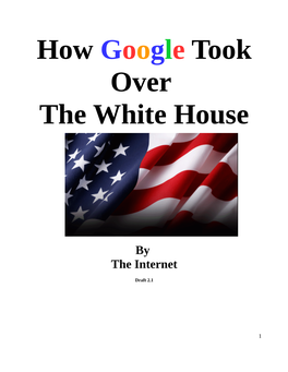 How Google Took Over the White House