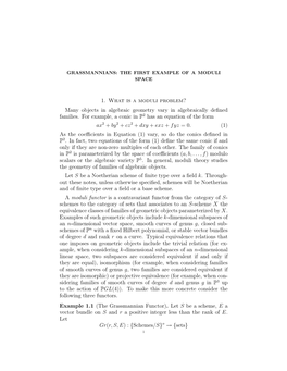 1. What Is a Moduli Problem? Many Objects in Algebraic Geometry Vary in Algebraically Deﬁned Families