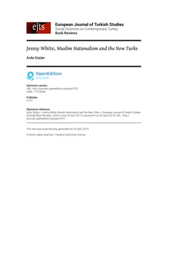 European Journal of Turkish Studies , Book Reviews | 2013 Jenny White, Muslim Nationalism and the New Turks 2