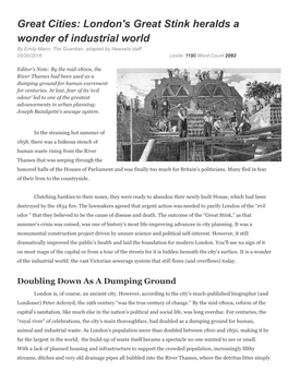 Great Cities: London's Great Stink Heralds a Wonder of Industrial World by Emily Mann, the Guardian, Adapted by Newsela Staff 05/20/2016 Lexile: 1190 Word Count 2092