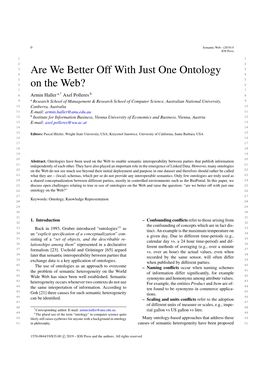 Are We Better Off with Just One Ontology on the Web? 1