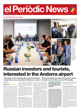 Russian Investors and Tourists, Interested in the Andorra Airport