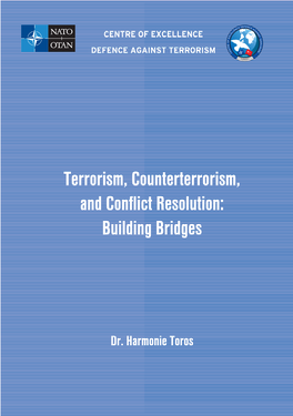 Terrorism, Counterterrorism, and Conflict Resolution: Building Bridges 1