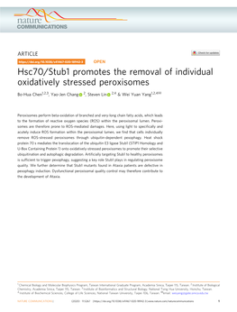 Hsc70/Stub1 Promotes the Removal of Individual Oxidatively Stressed Peroxisomes ✉ Bo-Hua Chen1,2,3, Yao-Jen Chang 2, Steven Lin 2,4 & Wei Yuan Yang1,2,4