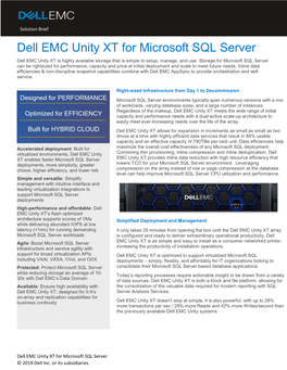 Dell EMC Unity XT for Microsoft SQL Server Dell EMC Unity XT Is Highly Available Storage That Is Simple to Setup, Manage, and Use