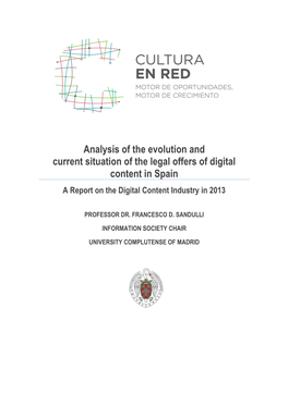 Analysis of the Evolution and Current Situation of the Legal Offers of Digital Content in Spain