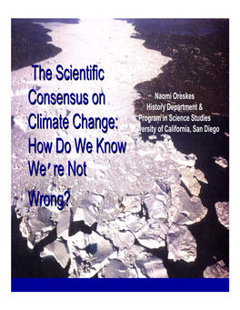 The Scientific Consensus on Climate Change: How Do We Know We're