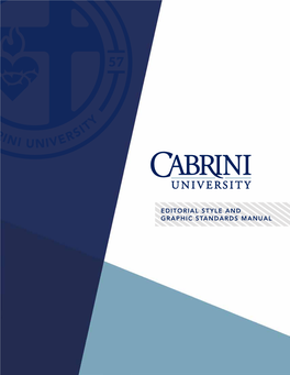 Cabrini University Style Guide Cabrini University | Editorial Style and Graphic Standards Manual