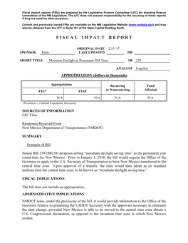 Fiscal Impact Reports (Firs) Are Prepared by the Legislative Finance Committee (LFC) for Standing Finance Committees of the NM Legislature