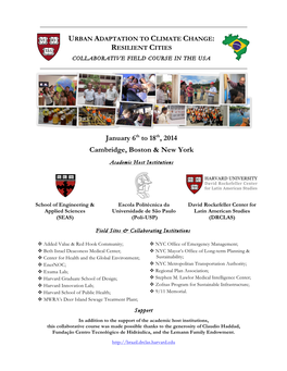 January 6Th to 18Th, 2014 Cambridge, Boston & New York