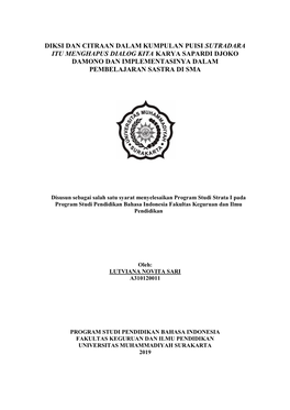 Diksi Dan Citraan Dalam Kumpulan Puisi Sutradara Itu Menghapus Dialog Kita Karya Sapardi Djoko Damono Dan Implementasinya Dalam Pembelajaran Sastra Di Sma