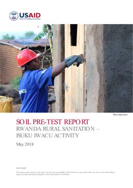SOIL PRE-TEST REPORT RWANDA RURAL SANITATION – ISUKU IWACU ACTIVITY May 2018