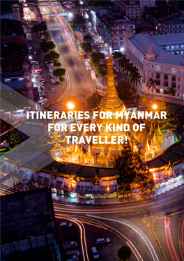 Itineraries for Myanmar for Every Kind of Traveller!