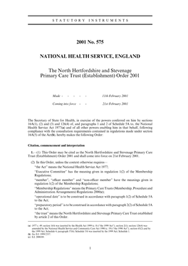 2001 No. 575 NATIONAL HEALTH SERVICE, ENGLAND the North Hertfordshire and Stevenage Primary Care Trust (Establishment) Order