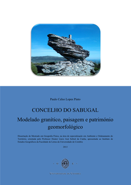 CONCELHO DO SABUGAL Modelado Granítico, Paisagem E Património Geomorfológico