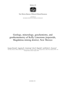 Geology, Mineralogy, Geochemistry, and Geothermometry of Kelley