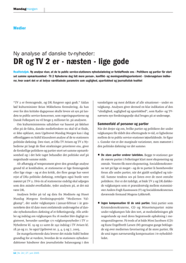 DR Og TV 2 Er - Næsten - Lige Gode