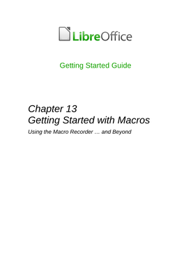 Chapter 13 Getting Started with Macros Using the Macro Recorder … and Beyond Copyright