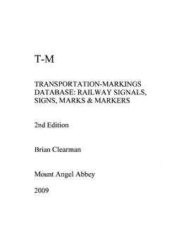 Transportation-Markings Database: Railway Signals, Signs, Marks & Markers