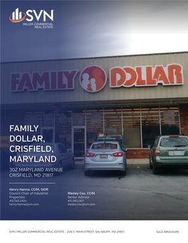 Family Dollar, Crisfield, Maryland 302 Maryland Avenue Crisfield, Md 21817