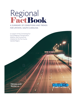 Factbook a SUMMARY of CONDITIONS and TRENDS for UPSTATE, SOUTH CAROLINA