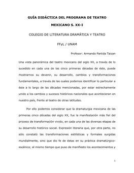 GUÍA DIDÁCTICA DEL PROGRAMA DE TEATRO MEXICANO S. XX-I COLEGIO DE LITERATURA DRAMÁTICA Y TEATRO Ffyl / UNAM
