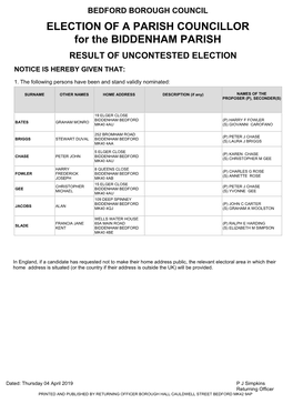 ELECTION of a PARISH COUNCILLOR for the BIDDENHAM PARISH RESULT of UNCONTESTED ELECTION NOTICE IS HEREBY GIVEN THAT