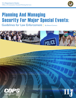 Planning and Managing Security for Major Special Events: Guidelines for Law Enforcement | by Edward Connors