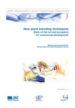 New Plant Breeding Techniques. State-Of-The-Art and Prospects For