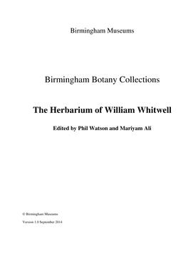 Birmingham Botany Collections the Herbarium of William Whitwell