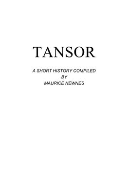 A Short History Compiled by Maurice Newnes a Short History of Tansor