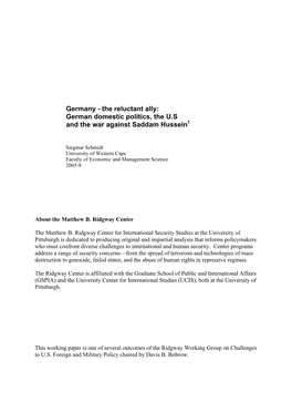 Germany - the Reluctant Ally: German Domestic Politics, the U.S and the War Against Saddam Hussein1