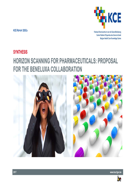 Synthesis Horizon Scanning for Pharmaceuticals: Proposal for the Beneluxa Collaboration