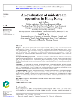 An Evaluation of Mid-Stream Operation in Hong Kong